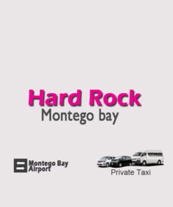 Hard Rock Montego Bay airport transfers